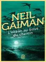 L'ocean Au Bout Du Chemin de Gaiman Neil chez J'ai Lu