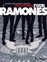 One-two-three-four Ramones ! de Betaucourt / Cadene chez Futuropolis
