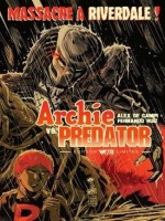Archie Vs. Predator Ed. Limitee Francavilla   Print de Alex De Campi chez Wetta Worldwide