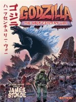 Godzilla : The Half-century War de Stokoe James chez Vestron