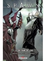 Spawn - La Saga Infernale T7 - Le Retour De Cog de Mcfarlane-t David-go chez Delcourt