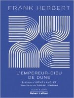 Dune - Tome 4 L'empereur-dieu De Dune - Edition Collector de Herbert/langlet chez Robert Laffont