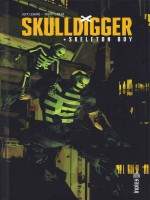 Skulldigger & Skeleton Boy de Lemire Jeff chez Urban Comics