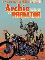 Archie Vs. Predator de Alex De Campi chez Wetta Worldwide