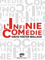 Infinie Comedie (l') de Wallace David Foster chez Olivier