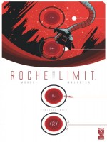 Roche Limit - Tome 01 de Moreci Malhotra chez Glenat Comics
