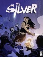 Silver - Tome 01 de Franck Stephan chez Glenat Comics
