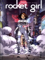 Rocket Girl T1 de Montclare Brandon chez Urban Comics