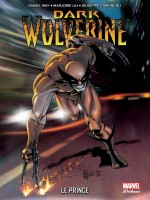 Dark Wolverine de Way-d Camuncoli-g chez Panini