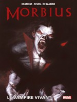 Morbius : Le Vampire Vivant de Keatinge/de Landro chez Panini