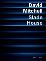 Slade House de Mitchell David chez Olivier
