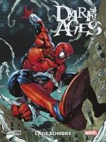 Dark Ages : L'age Sombre - Variant Spider-man - Compte Ferme de Taylor/coello chez Panini