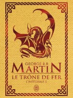 Le Trone De Fer - L'integrale 5 de Martin George R.r. chez J'ai Lu