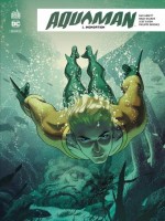 Aquaman Rebirth Tome 1 de Xxx chez Urban Comics