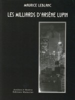 Milliards D'arsene Lupin (les) de Leblanc Maurice chez Manucius