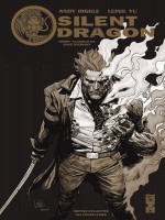 Silent Dragon Edition Collector de Diggle/yu/stewart chez Glenat Comics