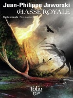 Rois Du Monde - Ii, 3 - Chasse Royale - Curee Chaude de Jaworski J-p. chez Gallimard