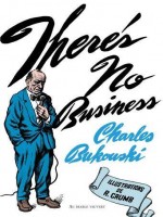 There's No Business de Bukowski Charles chez Diable Vauvert