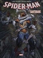Spider-man : Les Santerians de Xxx chez Panini
