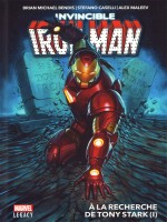 Invincible Iron Man T01: A La Recherche De Tony Stark de M. Bendis/caselli chez Panini