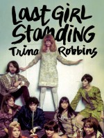 Last Girl Standing de Robbins Trina chez Bliss Comics