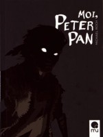 Moi, Peter Pan de Michael Roch chez Mu Editions