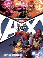 Avengers Vs X-men T02 : Consequences de Aaron/mcguiness/loeb chez Panini
