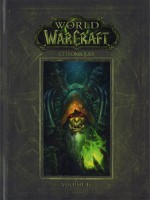 World Of Warcraft : Chroniques Volume 2 de Xxx chez Panini