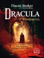 Dracula L'immortel de Stoker-d Holt-i chez Lgf