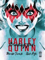 Harley Quinn-breaking Glass - Harley Quinn - Breaking Glass de Tamaki Mariko chez Urban Link