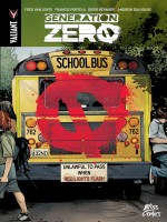 Generation Zero de Fred Van Lente chez Bliss Comics