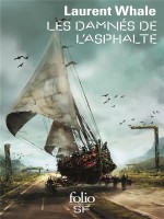 Les Damnes De L'asphalte de Whale, Laurent chez Gallimard