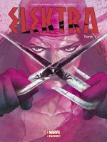 Elektra All New Marvel Now T01 de Blackman-h Del Mundo chez Panini