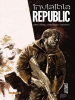 Invisible Republic,  T2 de Bechko Corinna chez Hi Comics