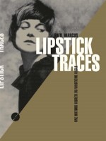Lipstick Traces Edition Anniversaire de Marcus Greil chez Allia