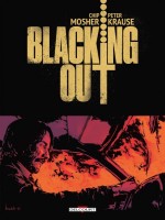 Blacking Out - One-shot - Blacking Out de Mosher/krause chez Delcourt