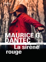 La Sirene Rouge de Dantec, Maurice G. chez Gallimard