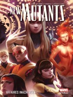 New Mutants T03 : Affaires Inachevees de Abnett/lanning/lopez chez Panini