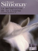 La Malediction De La Licorne de Simonay Bernard chez Gallimard