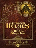 Sherlock Holmes Et La Bete Des Stapleton de Lovegrove James chez Bragelonne