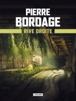 Rive Droite - Metro Paris 2033 - Livre 2 de Bordage Pierre chez Atalante