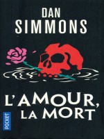 L'amour, La Mort de Simmons Dan chez Pocket