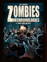 Zombies Nechronologies T2 - Mort Parce Que Bete de Peru-o Boudoiron-a chez Soleil