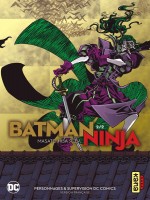 Batman Ninja - Tome 2 de Masato Hisa chez Kana