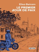 Le Premier Jour De Paix de Beiram Elisa chez Atalante