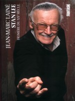 Stan Lee, Les Biographies de Xxx chez Fantask