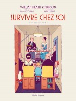 Survivre Chez Soi - L Art Du Confinement - Illustrations, Couleur de Coudray/merlet chez Michel Lagarde