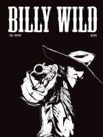 Billy Wild - Ne de Xxx chez Akileos