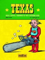 Texas T2 - Dans L'espace Personne Ne Vous Entendra Rier de Texier Olivier chez Vide Cocagne