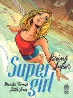 Supergirl-being Super - Supergirl - Being Super - Tome 0 de Jones Joelle chez Urban Link